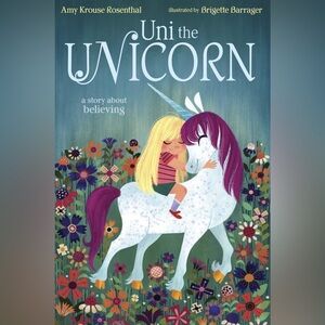 Uni the unicorn by Amy Krouse Rosenthal